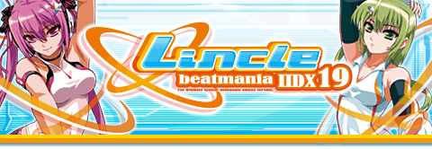 beatmania IIDX 19 Lincle