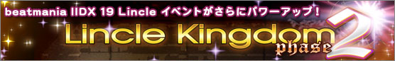Lincle Kingdom phase2