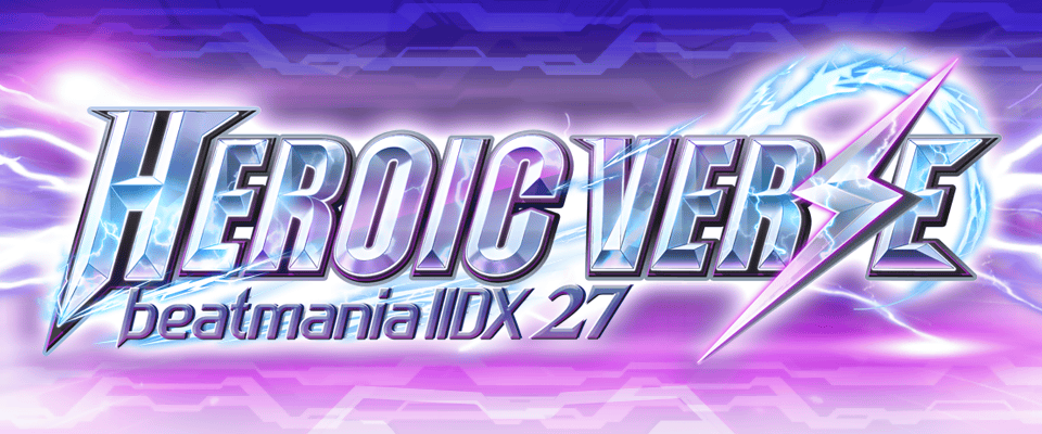 beatmania IIDX 27 HEROIC VERSE