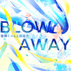 BLOW AWAY
