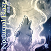 Nocturnal Blaze . 狼煙ノ夢