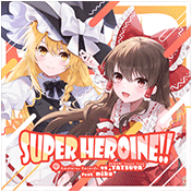 SUPER HEROINE!!
