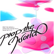 prop the world