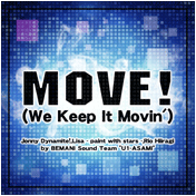 MOVE! (We Keep It Movin')