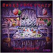SWEET HOME PARTY