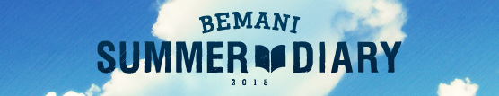 BEMANI SUMMER DIARY 2015