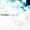 True Blue