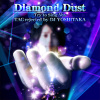 Diamond Dust-Try to Sing Ver.-