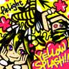 YELLOW SPLASH!!