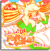 Ichi-Go! DX Pancake!